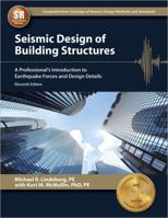 Seismic Design of Building Structures: A Professional's Introduction to Earthquake Forces and Design Details, 8th ed.