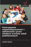 Postrzeganie niepelnosprawnosci i odmiennosci przez mlodych uczniów szkól podstawowych (Polish Edition) 620992767X Book Cover