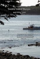 Swans Island Buoys and Other Lines 1450244319 Book Cover