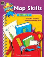 Map Skills Grade 3 (Practice Makes Perfect (Teacher Created Materials)) 0743937287 Book Cover