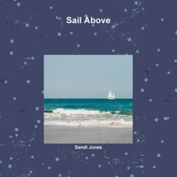 Sail Above 136567679X Book Cover