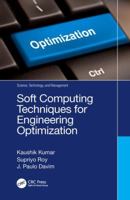 Soft Computing Techniques for Engineering Optimization 0367780216 Book Cover