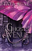 Ghosts Avenue: Gates of Ascension, Book 1 1922604674 Book Cover
