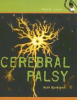 Cerebral Palsy (Health Aleart) 0761422099 Book Cover