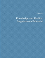 Knowledge and Reality: Supplemental Material 0557688167 Book Cover