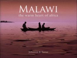 Malawi: The Warm Heart of Africa 1770074384 Book Cover