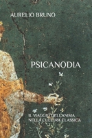 Psicanodia, Il Viaggio Dell'anima Nella Cultura Classica B0BRC4KCBV Book Cover