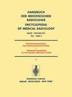 Rontgendiagnostik Des Zentralnervensystems Teil 2 / Roentgen Diagnosis of the Central Nervous System Part 2 3642811256 Book Cover