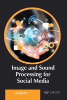 Image and sound processing for social media 1774694492 Book Cover