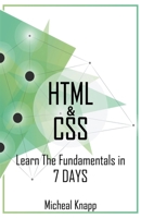 HTML & CSS: Learn the Fundaments in 7 Days 1393794653 Book Cover