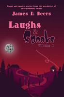 Laughs & Spooks, Volume 1 1724109537 Book Cover