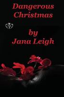 Dangerous Christmas 1481254049 Book Cover
