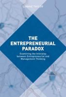 The Entrepreneurial Paradox: Examining the Interplay Between Entrepreneurial and Management Thinking 1349849103 Book Cover