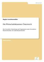 Die Wirtschaftskammer Osterreich 3838651081 Book Cover