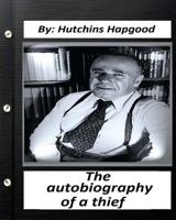 The Autobiography of a Thief 1532716702 Book Cover