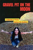 Gravel Pit on the Moon 1441516433 Book Cover