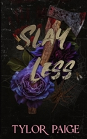 Slay Less 1965131999 Book Cover