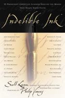 Indelible Ink: 22 Prominent Christian Leaders Discuss the Books That Shape Their Faith 1578565545 Book Cover