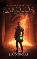 Zakolor: Nacusti Chronicles Volume I B0D2VP8S43 Book Cover