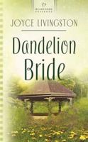 Dandelion Bride 1593101201 Book Cover