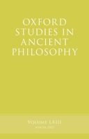 Oxford Studies in Ancient Philosophy, Volume 63 0192885197 Book Cover