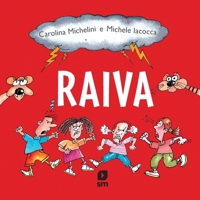 Raiva (Raiva, Alegria E Nojo) 8541803430 Book Cover