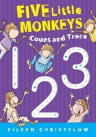 Five Little Monkeys Count and Trace 0358125049 Book Cover
