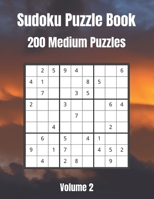 Sudoku Puzzle Book: Large Print: 200 Medium Puzzles With Solutions For Sudoku Lovers: Volume 2 B08TQ4T1CS Book Cover