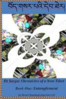 Chronicles of a New Tibet 1508092567 Book Cover