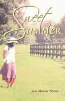 Sweet Summer 1490812105 Book Cover