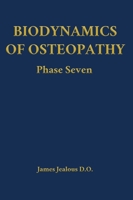 Biodynamics of Osteopathy Phase Seven B0GHDFKCYL Book Cover