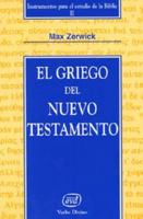 El griego del Nuevo Testamento 8481691682 Book Cover