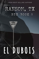 Ransom TX (RTX) B08XLLDZJ8 Book Cover