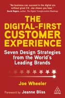 The Digital Customer Experience Playbook: How to Design Digital First Experiences That Consumers Will Love 1398612634 Book Cover