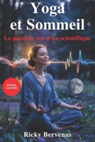 Yoga Et Sommeil: Le point de vue d'un scientifique B0F6TMTCLT Book Cover
