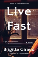 Live Fast: A Novel 0063346737 Book Cover