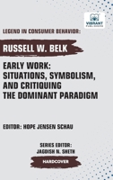 Early Work: Situations, Symbolism, and Critiquing the Dominant Paradigm 163651510X Book Cover