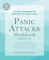 Panic Attacks Workbook: A Guided Program for Beating the Panic Trick 1569754152 Book Cover