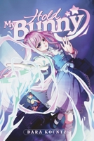 Hold My Bunny B0DW3TZBBC Book Cover