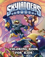 Skylanders Coloring Book for Kids: Great Activity Book to Color All Your Favorite Characters in Skylanders B08TQFXG1Y Book Cover