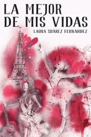 La Mejor de MIS Vidas 8461743989 Book Cover
