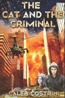 The Cat and the Criminal B0F3VW9RFQ Book Cover