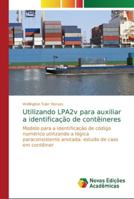 Utilizando LPA2v para auxiliar a identificação de contêineres 6202186356 Book Cover