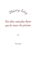 Nos têtes sont plus dures que les murs des prisons 2246696712 Book Cover