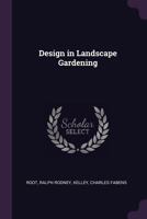 Design in Landscape Gardening 1378940121 Book Cover