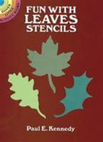 Fun with Leaves Stencils (Dover Little Activity Book) 048626808X Book Cover