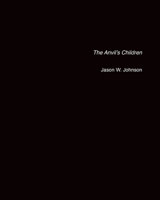 The Anvil's Children 1491283432 Book Cover