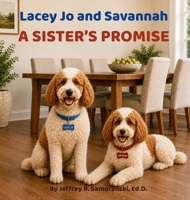 Lacey Jo and Savannah: A Sister's Promise B0GKDW5BGZ Book Cover