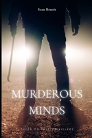 Murderous Minds: Tales of Twisted Killers B0C12JLPQ1 Book Cover
