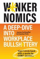 Wankernomics: Learn the skills you need to get to the top 1761451510 Book Cover
